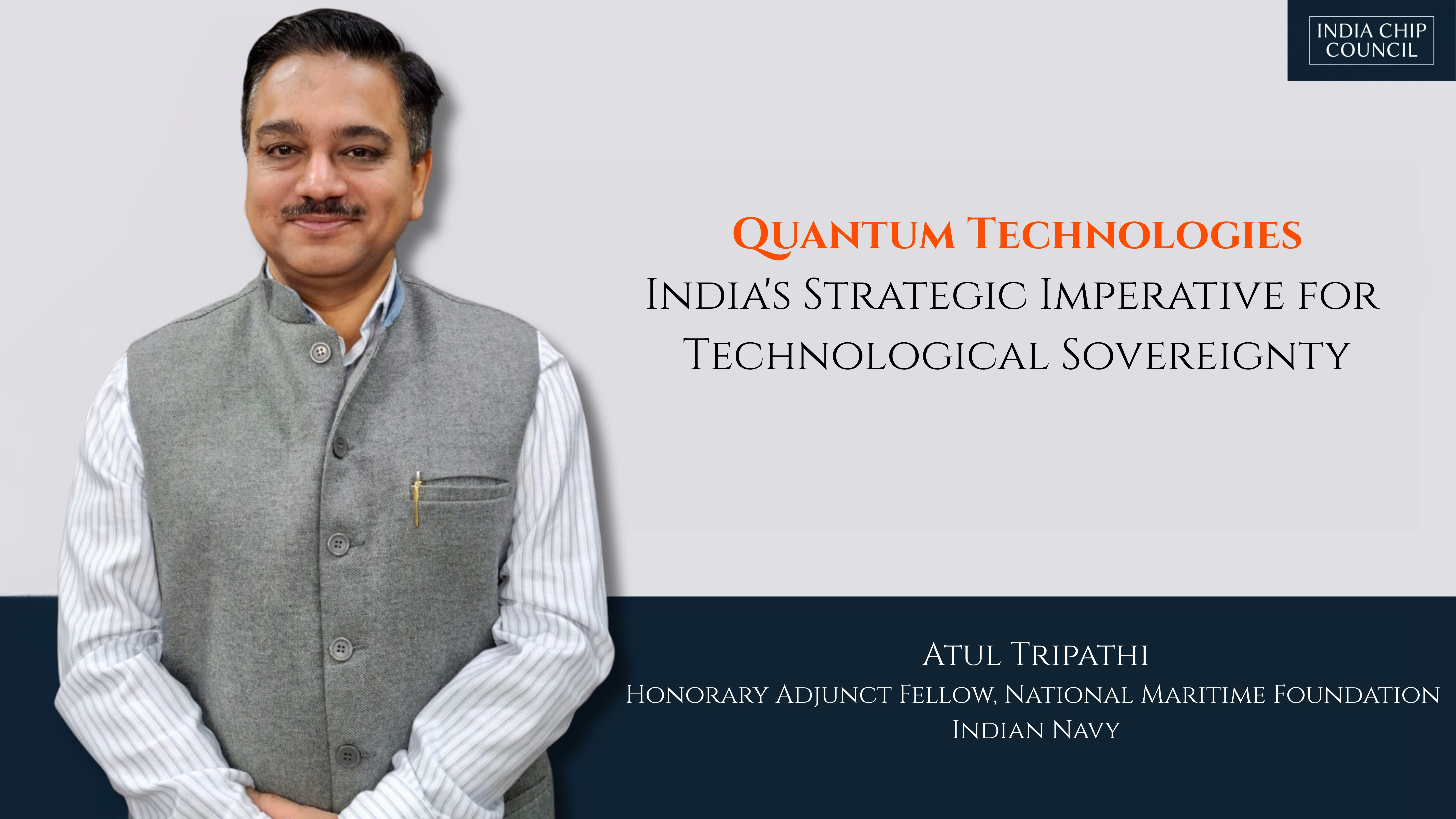 Quantum Technologies: India’s Strategic Imperative for Technological Sovereignty